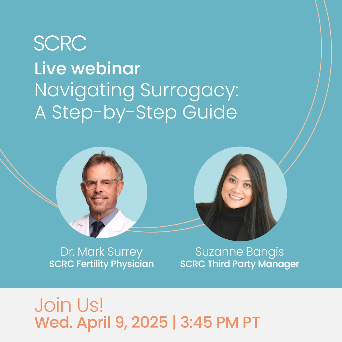 Live Webinar: Navigating Surrogacy, A Step-by-Step Guide on April 9th at 3:45pm PT